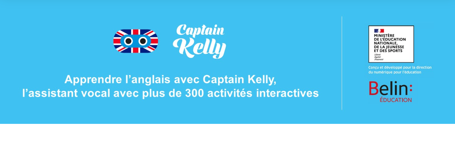 bandeau avec les logos de Captain Kelly, Belin Éducation et le Ministère de l'Éducation Nationale