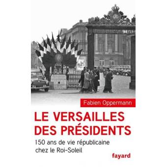Le-Versailles-des-presidents.jpeg 