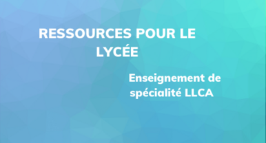 Image bannière Ressources pour le lycée - Enseignement de spécialité LLCA 